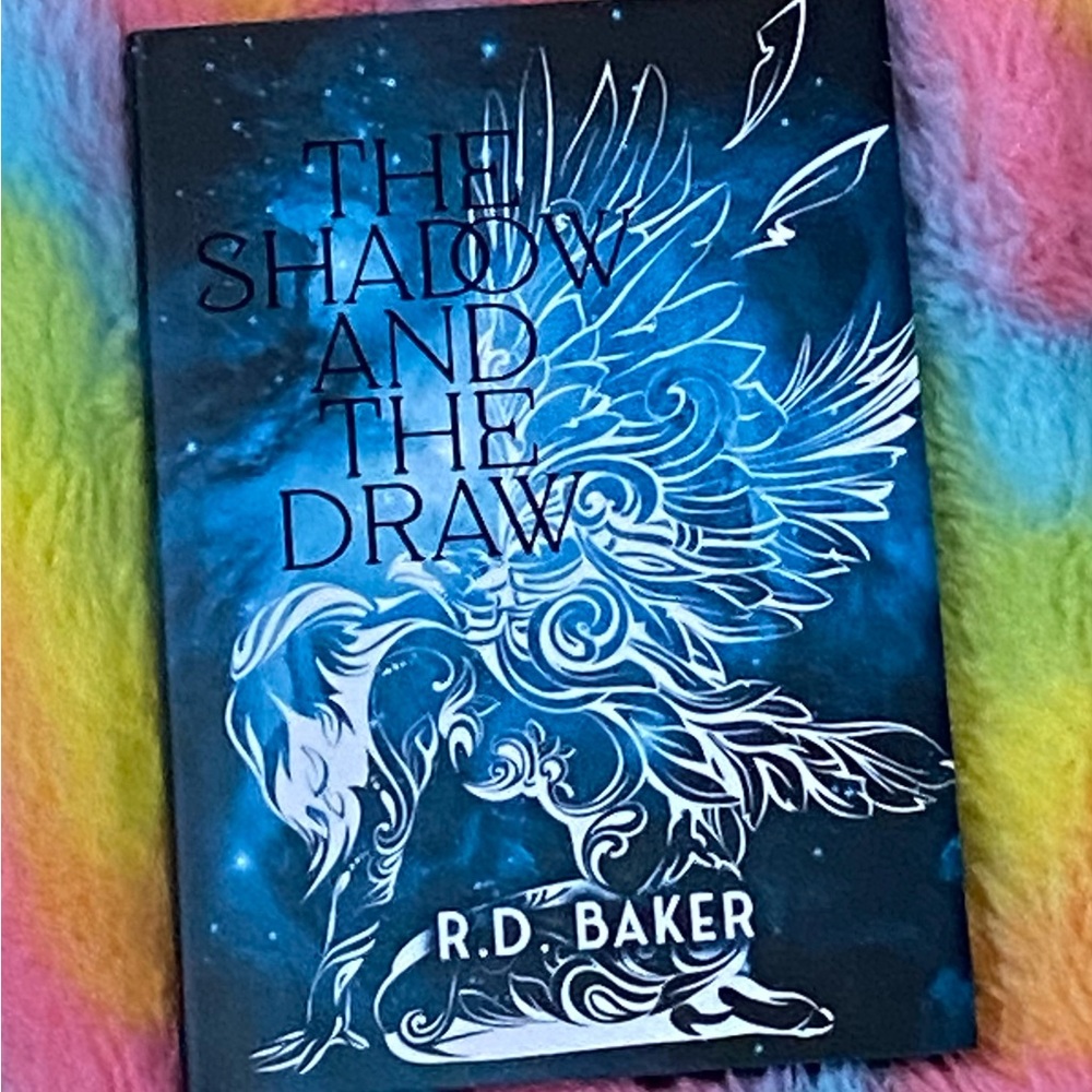 The Shadow and the Draw by R.D. Baker